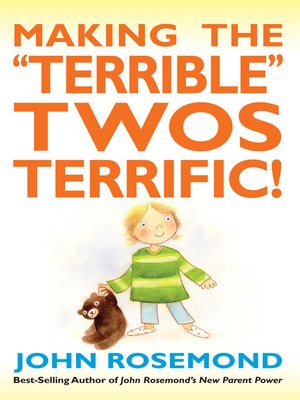 cover image of Making the "Terrible" Twos Terrific!